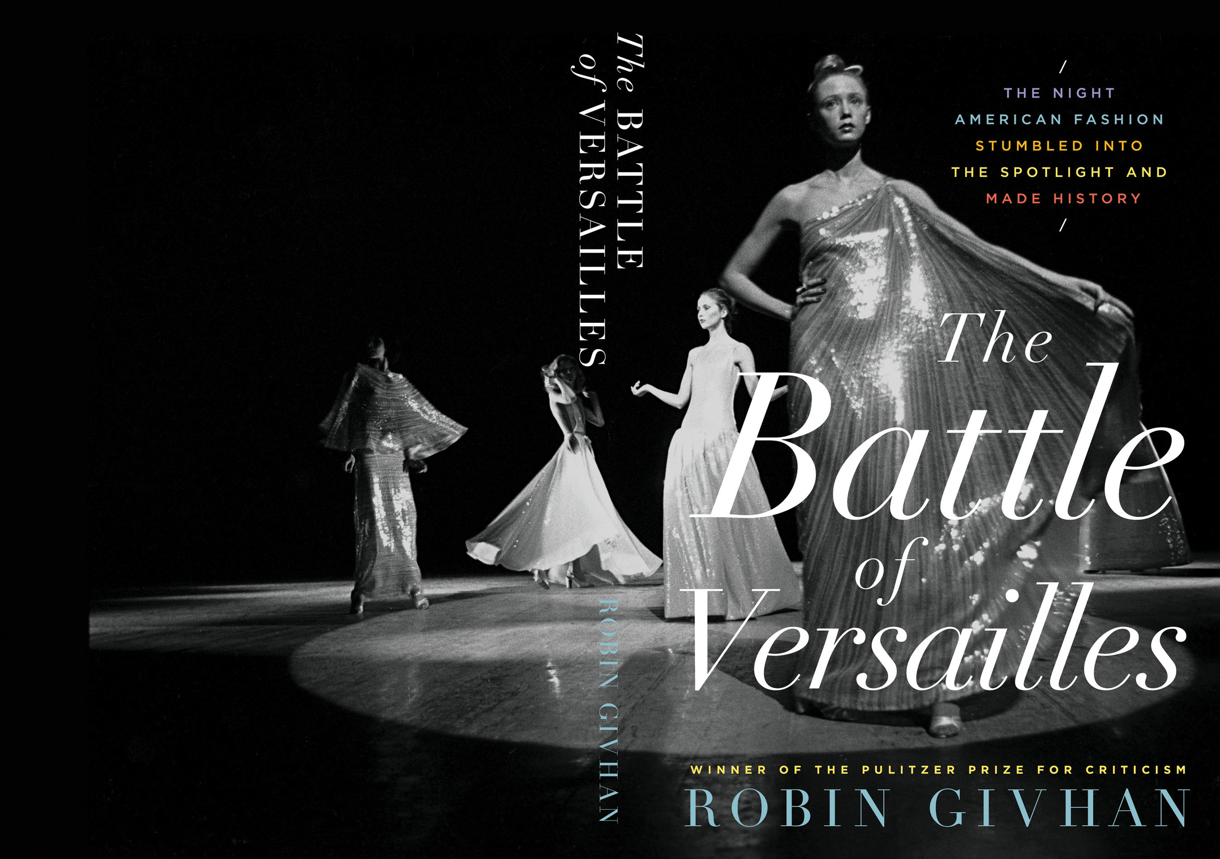 Why is the Battle of Versailles Important? Discover How American Fashion Came into the Spotlight.