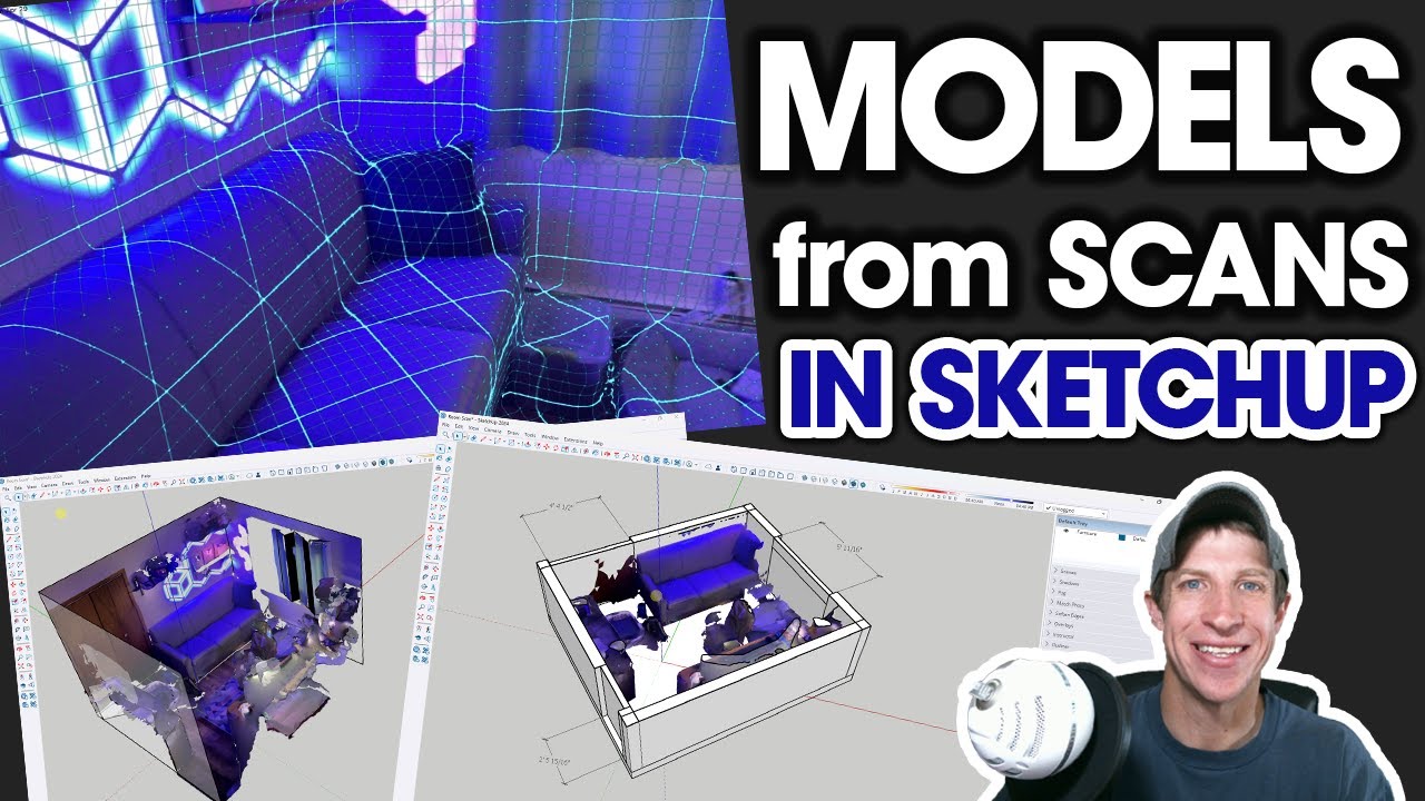 SketchUp Scan to Design: From Real World to 3D Model