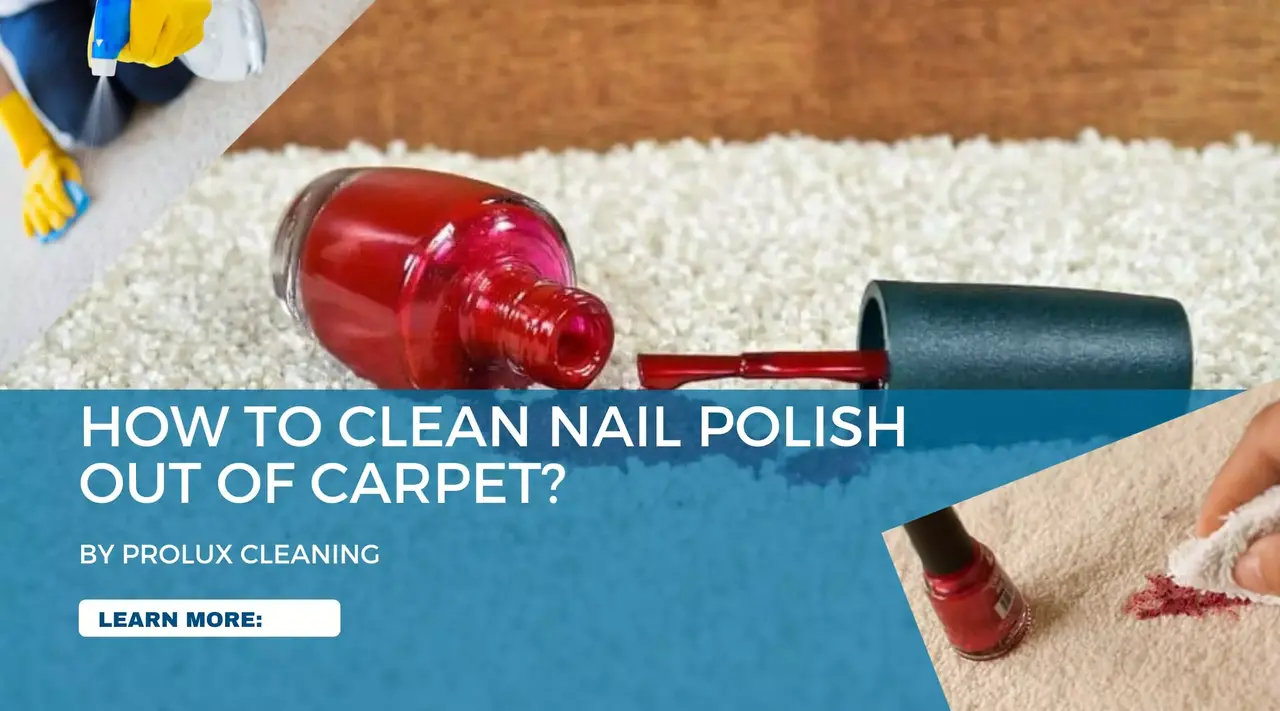 Nail polish on carpet? How do I get it off fast (DIY cleaning guide)!