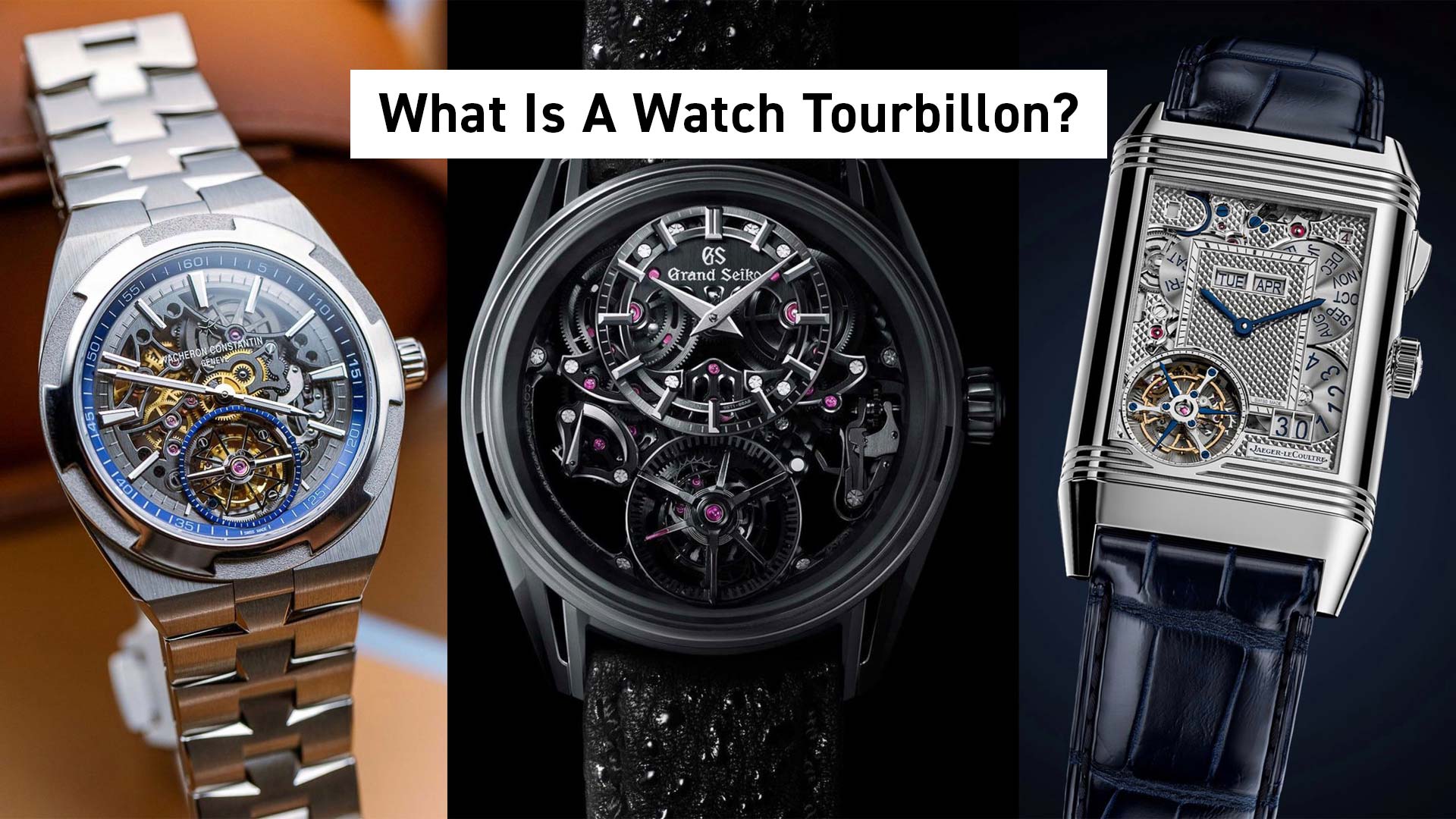 What is a Tourbillon Watch? (Simple Guide & Why Theyre Special)