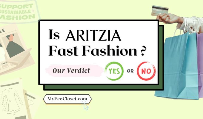 Aritzia: Is It Really Fast Fashion? (The Truth Revealed)