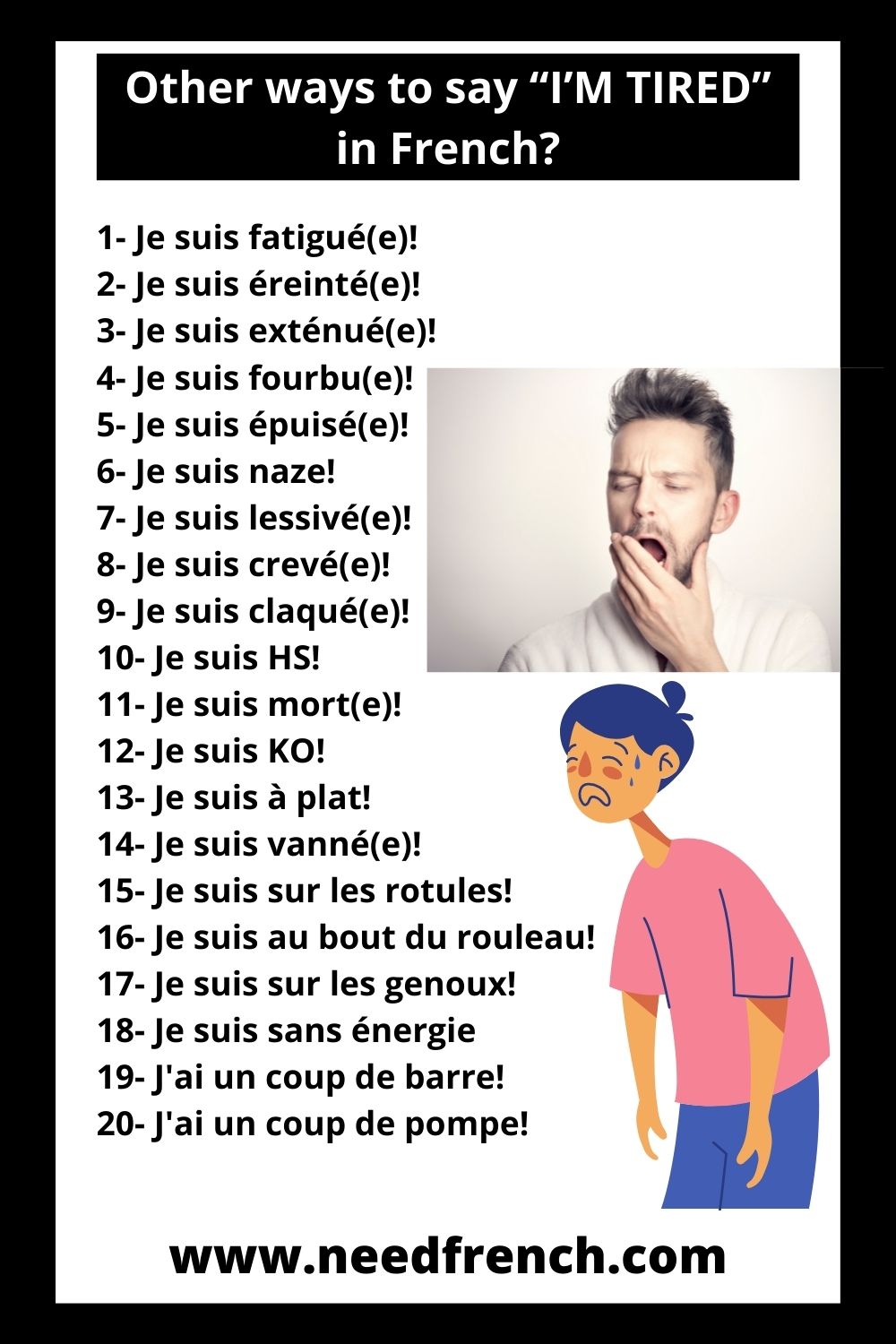 Saying you are tired in french explained (Formal and informal options)