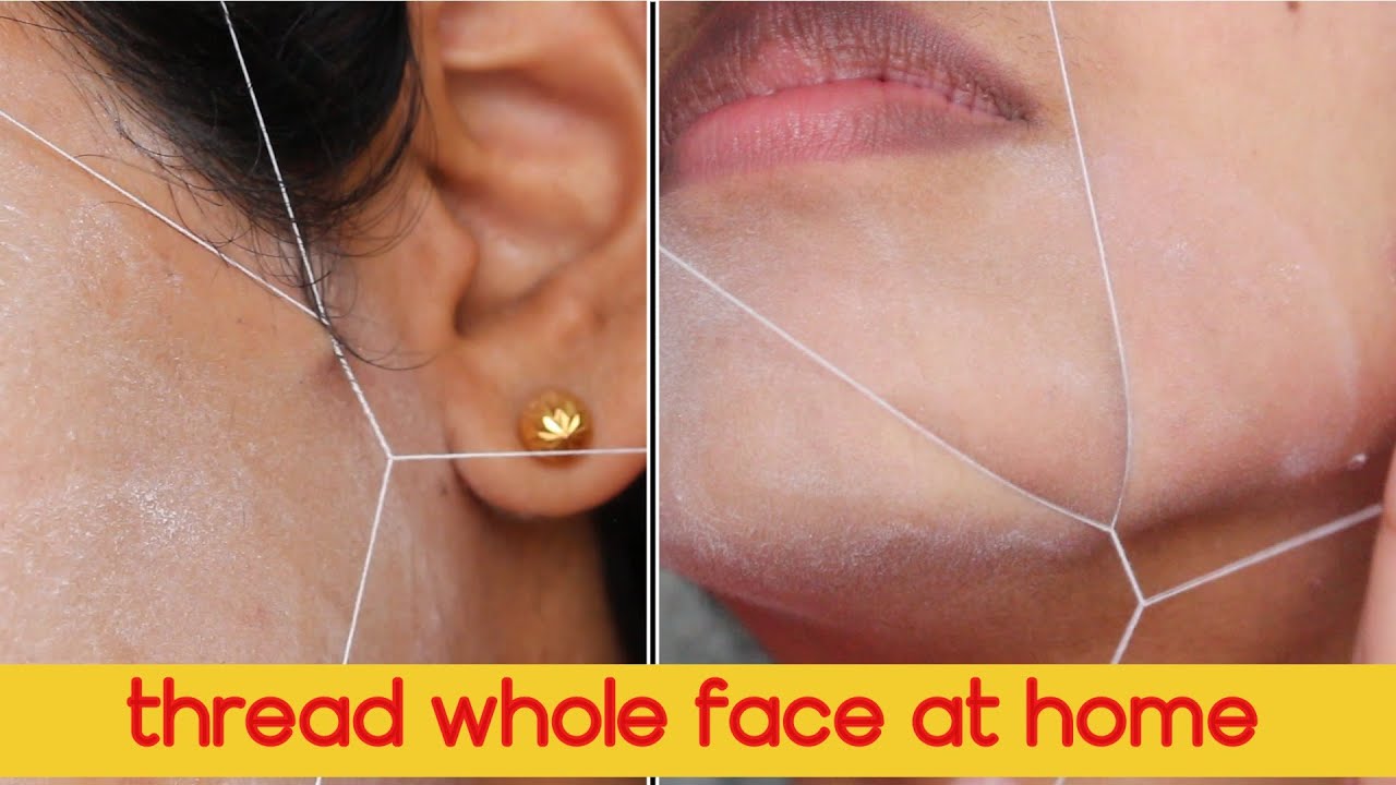 Exactly how to thread my face properly? (Tips to avoid common mistakes fast)