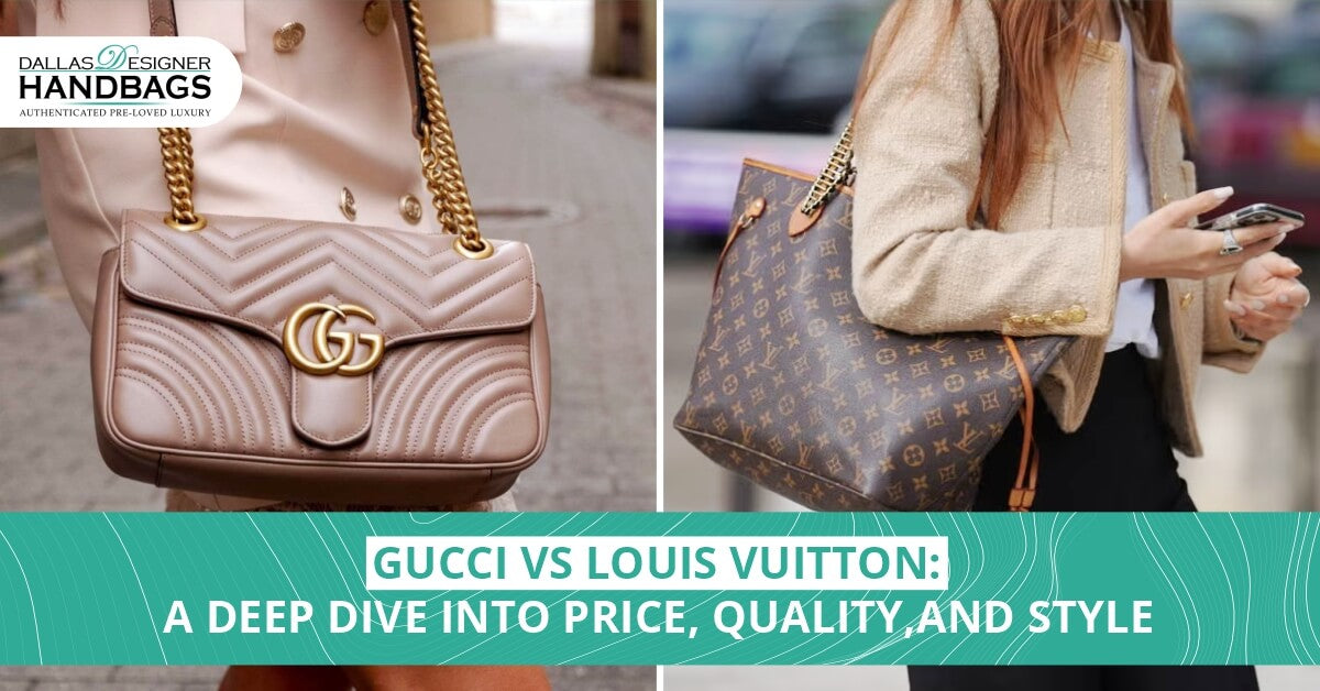 Thinking about a Louis Vuitton Gucci Bag? Comparing the style, cost, and quality of these famous brands.