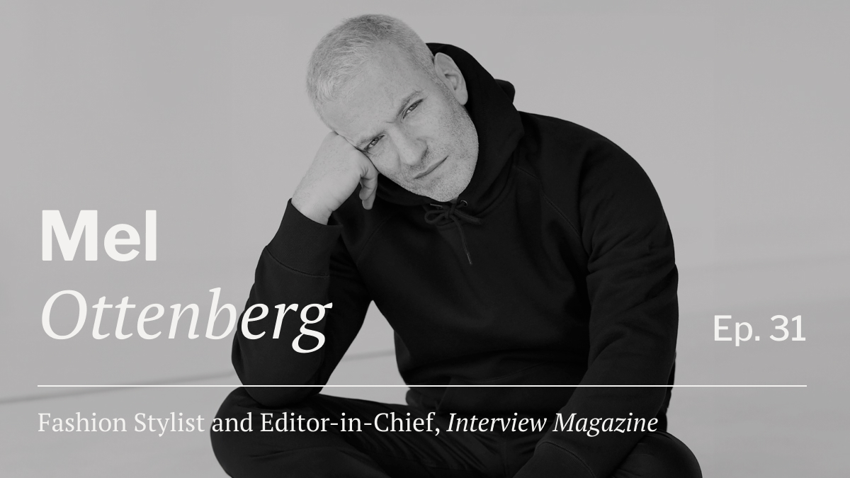 What is Mel Ottenberg doing now at Interview Magazine? (Get the latest on his current role and inspiring vision for the publication)