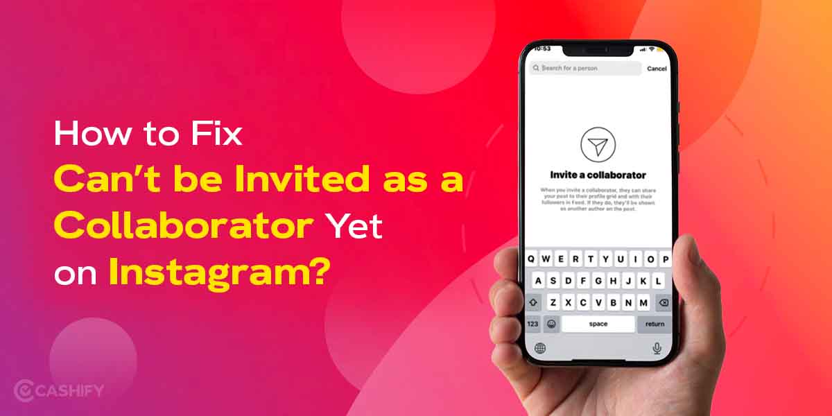 Cant be invited as a collaborator yet instagram message? Easy steps to solve this common problem now.