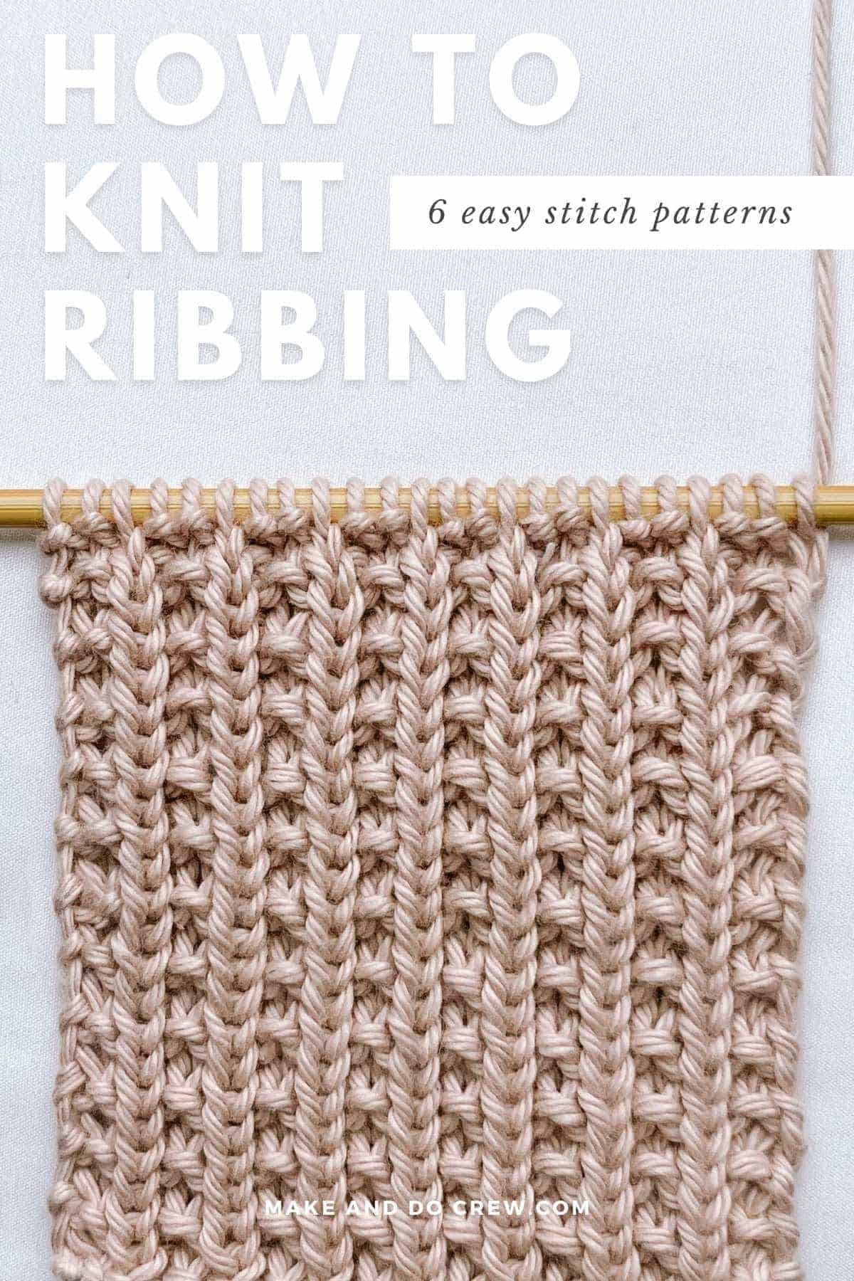 How to do ribbed knitting master the pattern with pictures