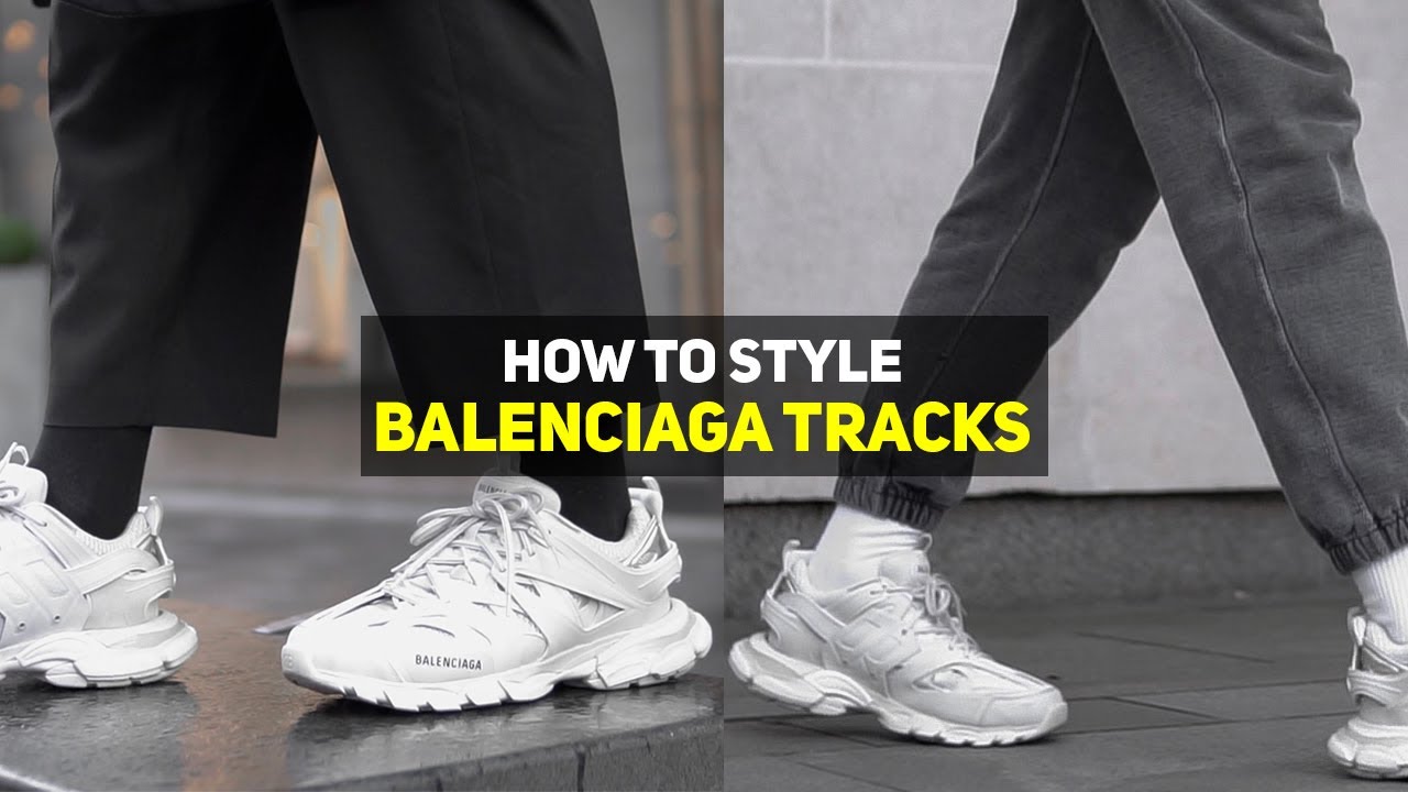 Best ways to style your track 1 balenciaga shoes 3 cool outfit ideas